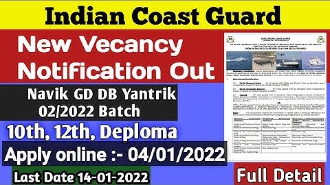 Indian Coast Guard Navik GD DB Yantrik bharti 02/2022 batch | Coast Guard new vacancy 2022