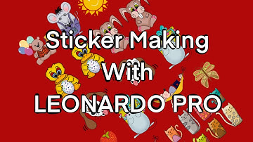 Sticker Making with Leonardo Pro, step by step