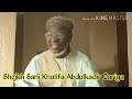 Kulalli Masana Manzan Allah Sheik Sani Khalifa Zaria