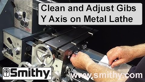 How to Clean and Adjust Gibs (Y Axis) on Metal Lathe - Granite Combo Machine Cross-feed