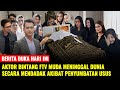Aktor Ftv Meninggal di Usia Muda, Akibat Penyumbatan Usus