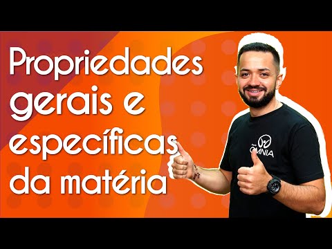 Propriedades gerais e específicas da matéria - Brasil Escola