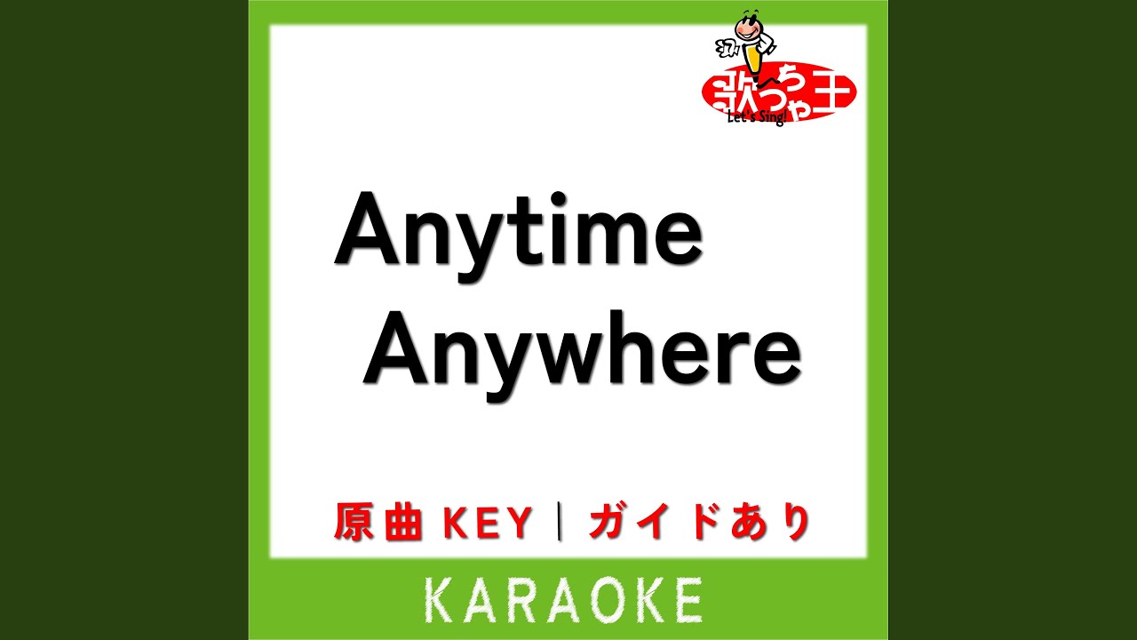 Anytime Anywhere (カラオケ) (原曲歌手:milet) - YouTube