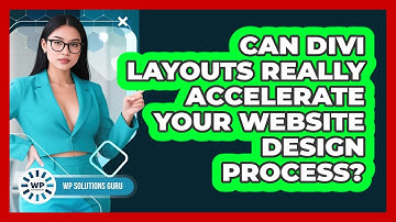 Can Divi Layouts Really Accelerate Your Website Design Process? - WP Solutions Guru