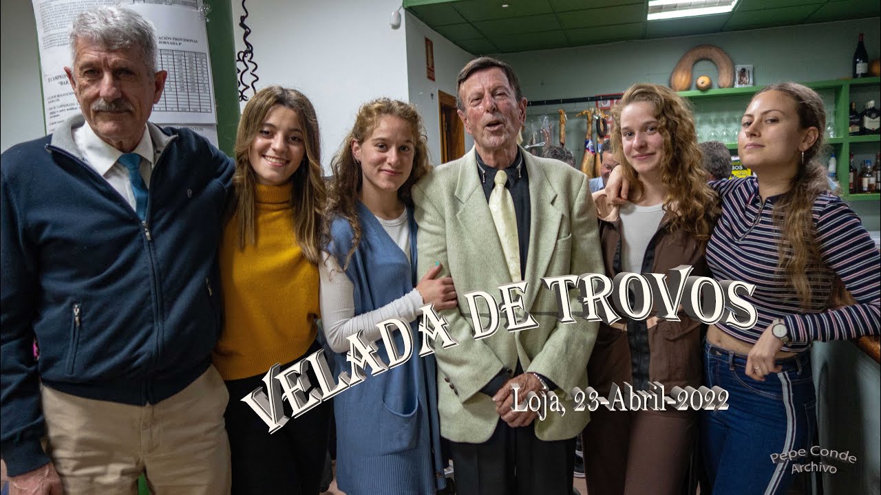 VELADA DE TROVOS EN LOJA (Granada) - 23 de Abril de 2022 - 1ª parte