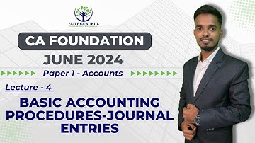 Lecture : 4 Basic Accounting Procedures - Journal Entries | Prof. Vinayak Jadhav