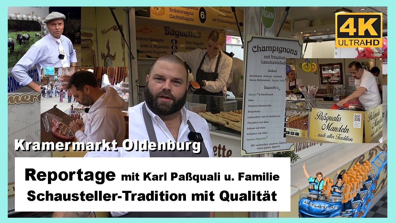 Schausteller-Tradition mit Karl Paßquali und Familie - REPORTAGE - Kramermarkt Oldenburg 2023 - 4K