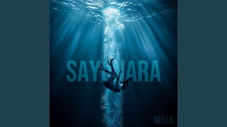 SAYONARA
