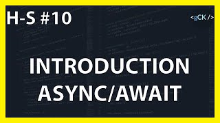 Une introduction rapide aux fonctions asynchrones (async/await) | Javascript Moderne ES2017/ES8