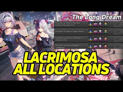 The Long Dream 100% Guide - All Lacrimosa Locations!【Neverness To Everness】