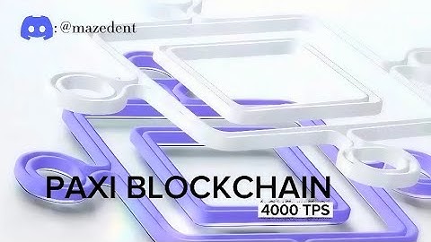PAXI NETWORK | PAXI BLOCKCHAIN