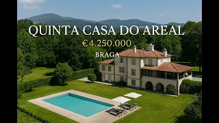 19th Century Luxury Villa in Braga | Quinta Casa do Areal | €4,250,000