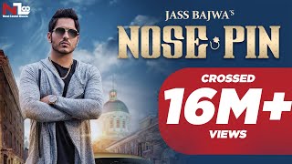 Nose Pin Jass Bajwa Latest Punjabi Songs 2016 Next Level Music Ltd