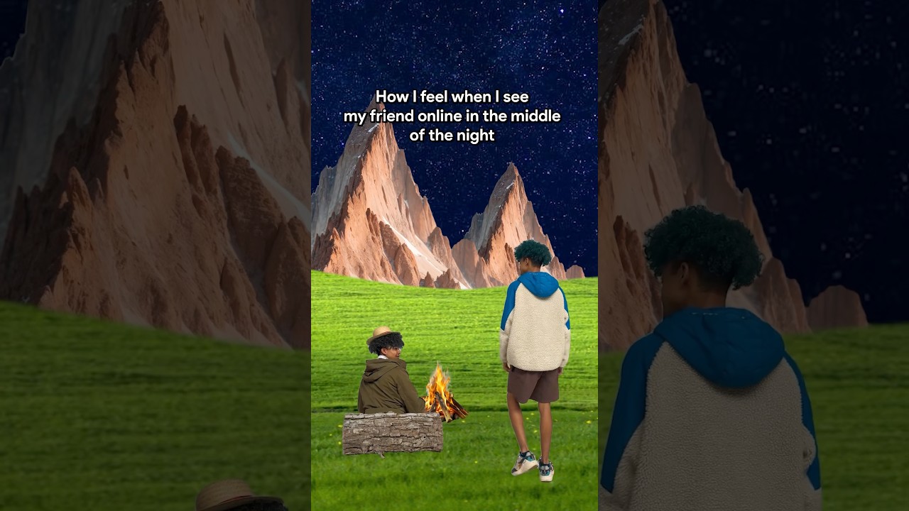 WHEN YOUR FRIEND IS ONLINE IN THE NIGHT