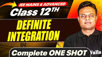 DEFINITE INTEGRATION in 1 Shot - All Concepts Covered || JEE Main & Advanced || Class 12
