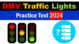 DMV Traffic Light Rules 2024 Practice Test for All 50 States!