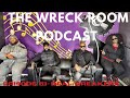The wreck room deal breakers episode 61
