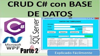 C# CRUD + Database Part 2. Explained Simply