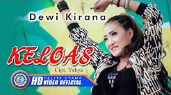 Dewi Kirana - KELOAS ( Official Music Video ) [HD]  - Durasi: 5:19. 