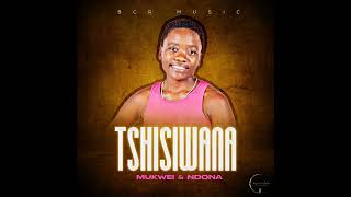 Mukwei x Ndona_Tshisiwana