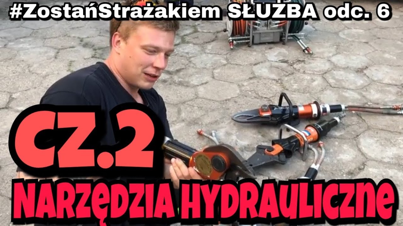 SŁUŻBA ZDANA odc. 6 NARZĘDZIA HYDRAULICZNE w OSP i PSP cz.2