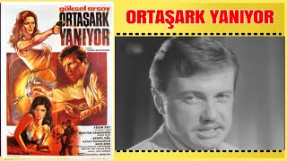 Ortaşark Yanıyor 1967 | Göksel Arsoy  Figen Say | Yeşilçam Filmi Full İzle