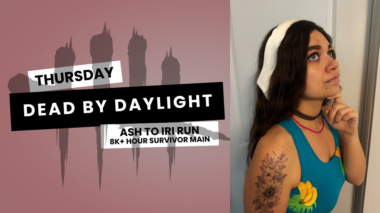 ASH TO IRI RUN IN THE FOG DAY 3 | Dead by Daylight
