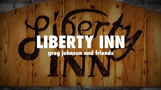 LIBERTY INN Lyric Video: Greg Johnson
