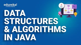 Data Structures and Algorithms in Java | Java Training | Edureka Rewind