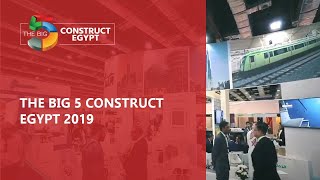 The Big 5 Construct Egypt 2019 - The Big 5 Construct Egypt