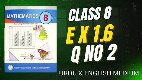  Class 8 Math New Book Chapter 1 Exercise 1.6 | class 8 math ex 1.6 q no 2