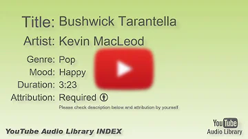 Bushwick Tarantella   Kevin MacLeod   Pop   Happy   YouTube Audio Library   BGM