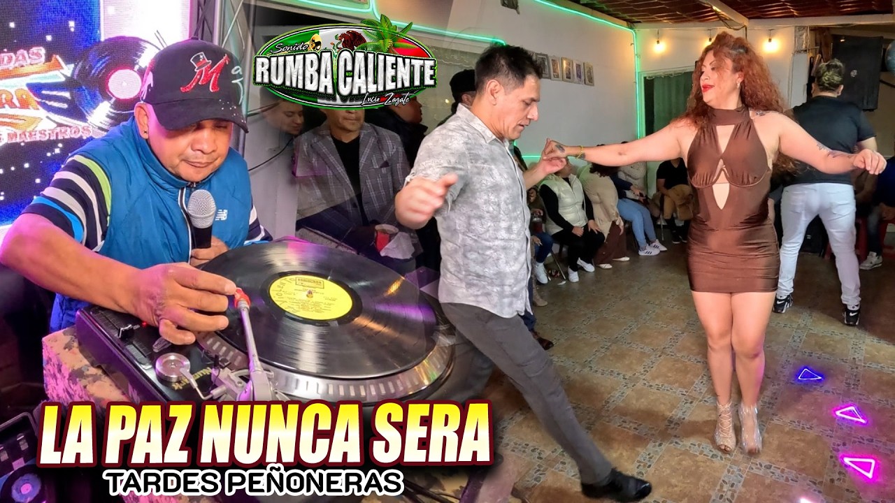Escucha El Organo ! LA PAZ NUNCA SERA - SONIDO RUMBA CALIENTE - TARDEADAS PEÑONERAS 2026