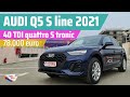 PREMIERĂ: Audi Q5 facelift 2021 40 TDI quattro S tronic S line