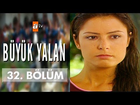 Büyük Yalan 32. Bölüm