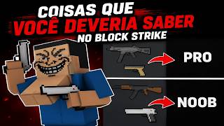 5 COISAS que TODO jogador de Block Strike PRECISA SABER