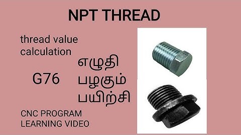 TAPPER NPT THREAD CNC program A - Z  details in Tamil