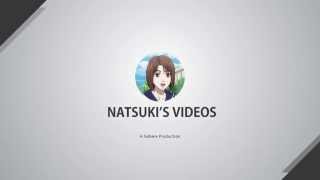 Natsuki Intro 2015 March