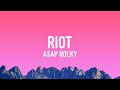 A$AP Rocky - RIOT (Lyrics)