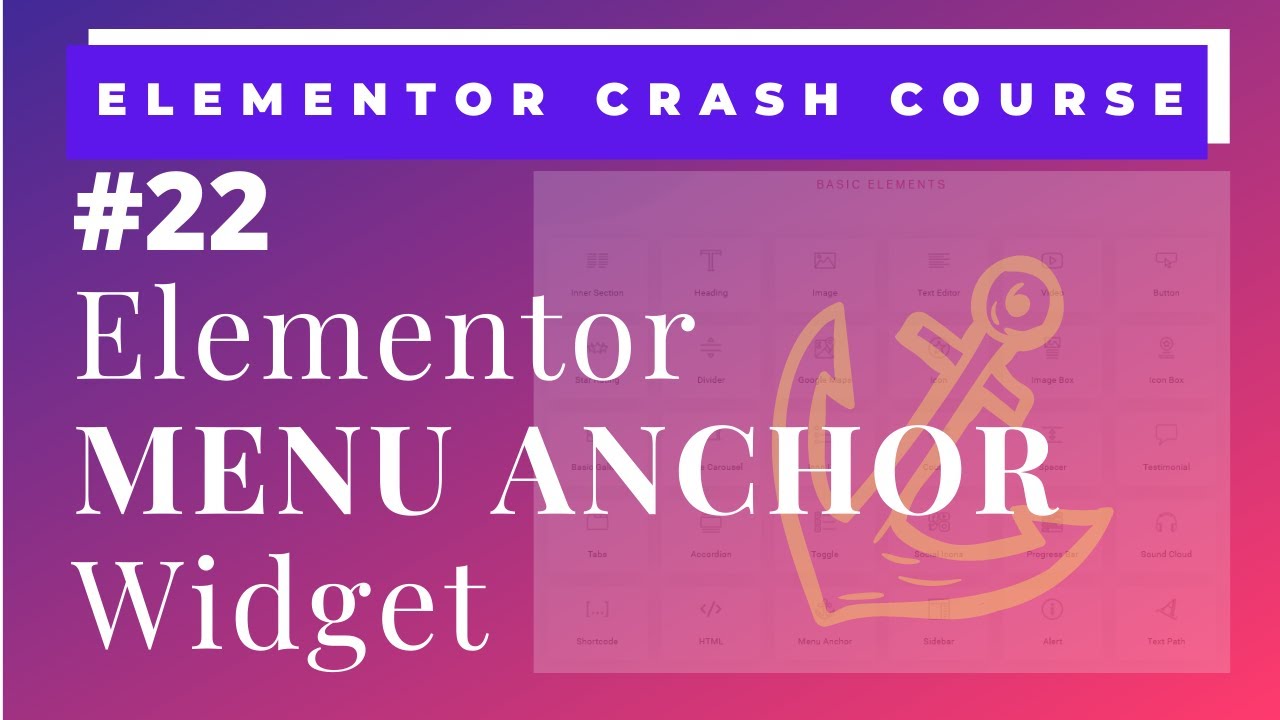Elementor Menu Anchor Widget | How to use Menu Anchor in Elementor ...
