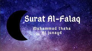 Surat Al-Falaq | Muhammad thaha al junayd