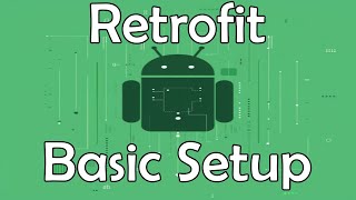 Retrofit: Basic Setup (1)