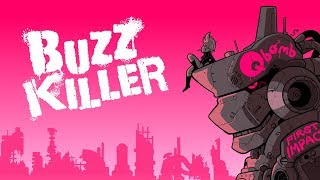 Qbomb - Buzzkiller (Lyric Video)