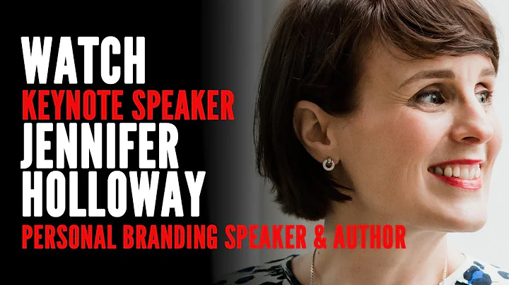 Jennifer Holloway - Personal Branding Speaker