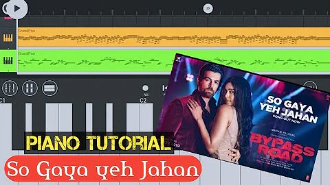 So gaya yeh Jahan piano Tutorial Hindi new song