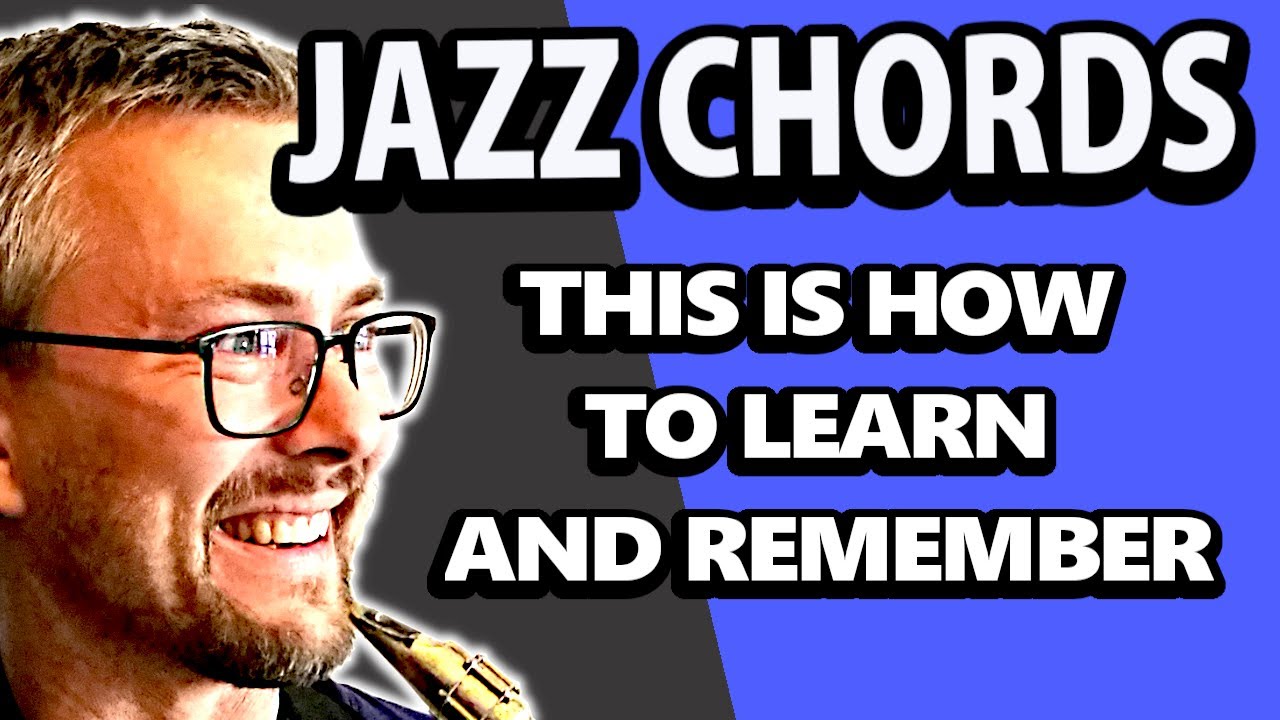 Jazz chords - This is how to learn and remember - YouTube