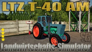 LS19 Modvorstellung - LTZ T-40 AM V2.0.0.0  - Ls19 oldtimer mods