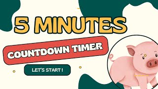 PIG COUNTDOWN ! 5:00 🐷 Pig countdown timer from 5 minutes to zero in minutes and seconds / 300"' - 0
