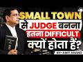 Small Town Se Judge Banna Itna Difficult Kyu Hota Hai? Reality By Amit Sir