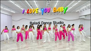 ILY ( I love you baby) | Trang Ex Dance Fitness | Choreography by Trang Ex